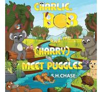 Charlie, Bob and Me ( Harry) Meet Puggles