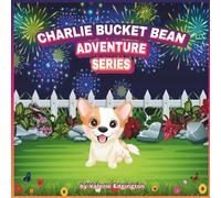 Charlie Bucket Bean Adventure Series: With coloring pages