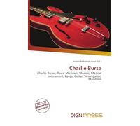 Charlie Burse: Charlie Burse, Blues, Musician, Ukulele, Musical instrument, Banjo, Guitar, Tenor guitar, Mandolin