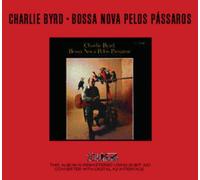 Charlie Byrd - Bossa Nova Pelos