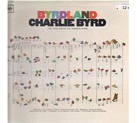 Charlie Byrd: Byrdland (2 Eye red Label Mono) High Flying with the Trio, Quartet & Quintet, Meditation, Girl, Samba De Orpheus, I'll Be Around, Work Song, Blues For China, Arabesque, Theme From "Mr. Lucky & More