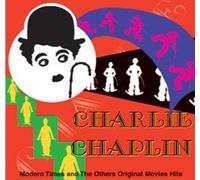 CHARLIE CHAPLIN - CHARLIE CHAPLIN MODERN TIMES AND...