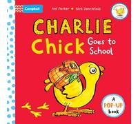 Charlie Chick Goes to School