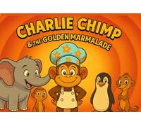 Charlie Chimp & the Golden Marmalade | Cozy Bedtime Story (Ages 4-7) (After Dark Zoo Adventure)
