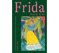 Charlie Collins Frida: Style Icon (Tapa dura) (Importación USA)
