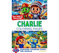Charlie Coloring Pages: Awesome Impact! Your name on every page - Charlie coloring book - 6x9" - 50x Charlie coloring page - Perfect Gift
