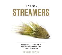 Charlie Craven Tying Streamers (Tapa dura)