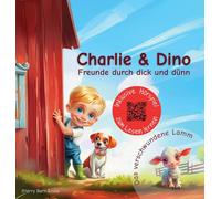 Charlie & Dino - Das verschwundene Lamm: Freunde durch dick und dünn