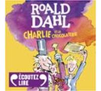 Charlie Et La Chocolaterie (audiolibro)