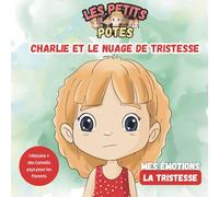 Charlie et le nuage de tristesse