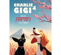 Charlie & Gigi Live in Japan