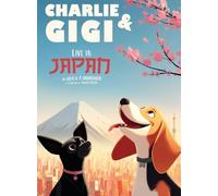 Charlie & Gigi Live in Japan