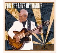 Charlie Gracie - For The Love Of Charlie