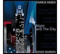 Kenny Barron Charlie Haden - Night And The City [Vinilo]