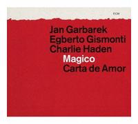 Charlie Haden / Jan Garbarek / Egberto Gismonti - Magico Carta de Amor [& Jan Ga