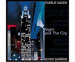 Charlie Haden & Kenny Barron - Night And The City (2 LP)