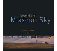 Charlie Haden & Pat Metheny Beyond the Missouri Sky (Vinyl) (Importación USA)