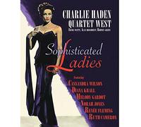 Charlie Haden Quartet West - Sophisticated Ladies