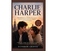 CHARLIE HARPER: Nick Robinson and Emilia Jones lead an emotional romance about love, ambition, and second chances.