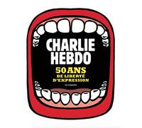 Charlie Hebdo, 50 ans de liberté d'expression