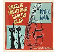 Charlie Higtone - Drunk Again [Vinilo]