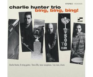 Charlie Hunter Trio - Bing, Bing, Bing! (2 LP)