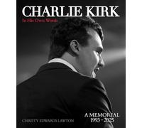 Charlie Kirk, in His Own Words