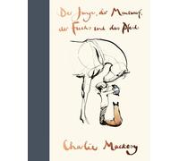 Charlie Mackesy Der Junge, der Maulwurf, der Fuchs und das Pferd (Tapa dura)