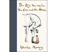 Charlie Mackesy The Boy, the Mole, the Fox and the (Tapa dura) (Importación USA)