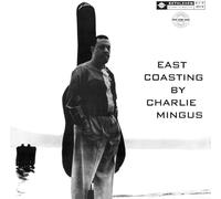 Charlie Mingus - Charles Mingus: East Coating [Vinilo]
