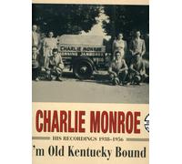 Charlie Monroe I'm Old Kentucky Bound (CD) Album