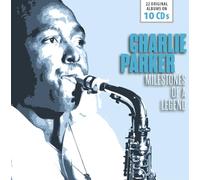 Charlie Parker - 22 Original Albums - Milestones of a Legend