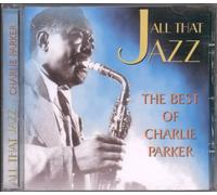Charlie Parker - All that jazz-The best of