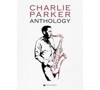 Charlie Parker. Anthology (Musica-Repertorio)