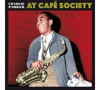 Charlie Parker - At Cafe Society [Vinilo]