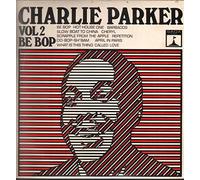 Charlie Parker - Be Bop