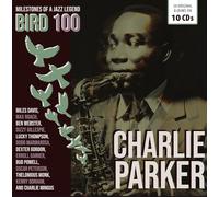 Charlie Parker - BIRD 100 - 100th Anniversary - Original Albums