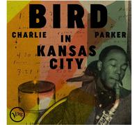 Charlie Parker - Bird in Kansas City (Remastered) (LP)
