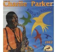 Charlie Parker - Bird of Paradise (1947) (UK Import)