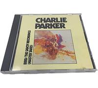 Charlie Parker - Charlie Parker - Bird/The Savoy Recordings (Master Takes)