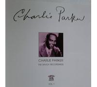 Charlie Parker - Charlie Parker The Savoy Recordings Volume 1