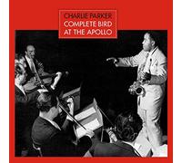 Charlie Parker - Complete Bird At The Apollo
