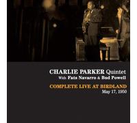 Charlie Parker - Complete Live at Birdland, May 17, 1950