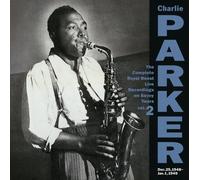 Charlie Parker - Complete Royal Roost Live Recordings on Savoy 2