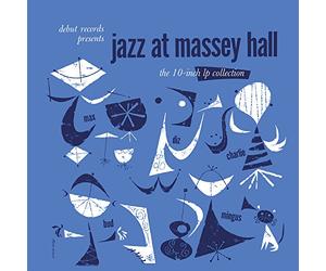Charlie Parker, Dizzy Gillespie, Bud Powell, Max Roach, Charles Mingus - Jazz At Massey Hall: The 10-Inch LP Collection [Vinilo]