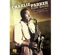 Charlie Parker para bajo – 20 temas y solos de saxofón arreglados para bajo eléctrico con tablatura