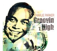 Charlie Parker - Groovin' High