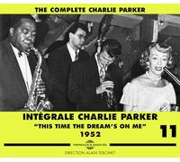 Charlie Parker - Intégrale Charlie Parker - Volumen 11
