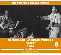 Charlie Parker - Intégrale Charlie Parker - Volumen 8