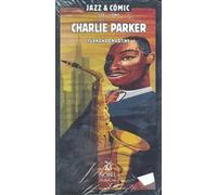 Jazz & Comic (6) - Charlie Parker (NOBEL MUSICAL)